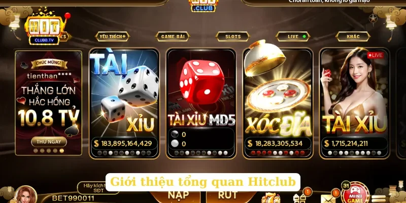 Giới thiệu tổng quan Hitclub